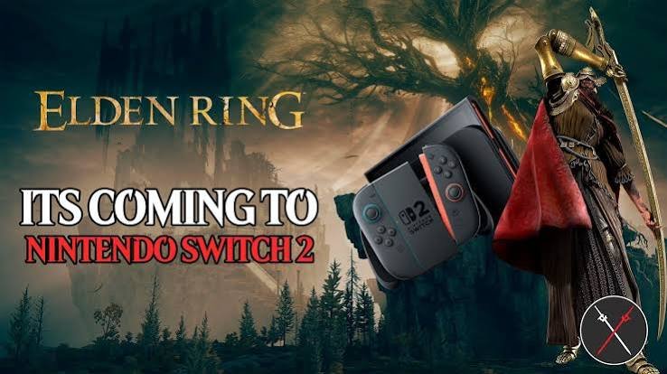 Elden Ring Coming to Nintendo Switch 2