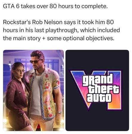 Rob Nelson stated that GTA 6, no one knows the whole game because it's so big